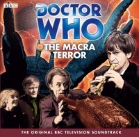 Ian Stuart Black - Doctor Who: The Macra Terror