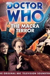 Ian Stuart Black - Doctor Who: The Macra Terror