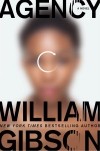 William Gibson - Agency