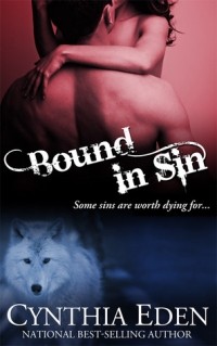Cynthia Eden - Bound in Sin