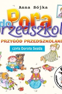 Posłuchajki. Pora do przedszkola