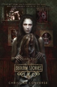 Pearry Teo - Bedlam Stories: The Battle for Oz and Wonderland Begins, Vol. 1