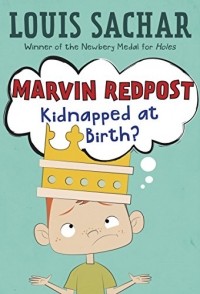 Луис Сашар - Marvin Redpost: Kidnapped at Birth?
