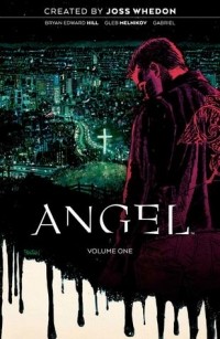  - Angel Vol. 1: Being Human