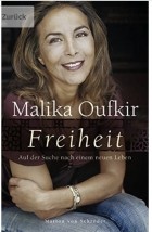 Малика Оуфкир - Freiheit: Auf der Suche nach einem neuen Leben