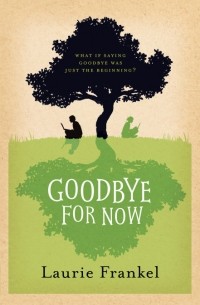 Goodbye for now