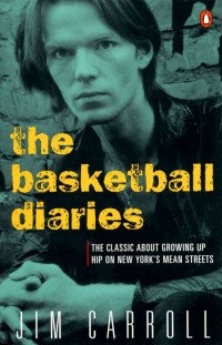 Джим Кэрролл - The Basketball Diaries