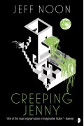 Jeff Noon - Creeping Jenny