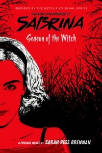 Сара Риз Бреннан - Season of the Witch