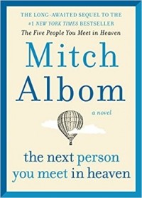 Mitch Albom - The Next Person You Meet in Heaven