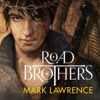 Марк Лоуренс - Road Brothers