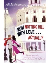 Эли Макнамара - From Notting Hill with Love... Actually