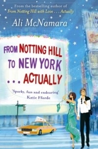 Эли Макнамара - From Notting Hill to New York... Actually
