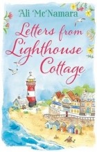 Эли Макнамара - Letters from Lighthouse Cottage