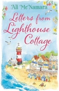 Эли Макнамара - Letters from Lighthouse Cottage