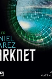 Daniel Suarez - Darknet