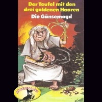 Brüder Grimm - Der Teufel mit den drei goldenen Haaren. Die Gänsemagd (сборник)
