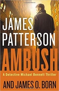  - Ambush
