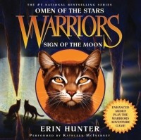 Эрин Хантер - Warriors: Omen of the Stars #4: Sign of the Moon