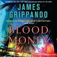 James Grippando - Blood Money