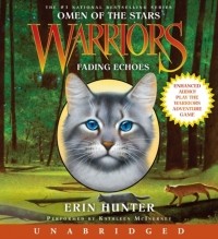 Эрин Хантер - Warriors: Omen of the Stars #2: Fading Echoes