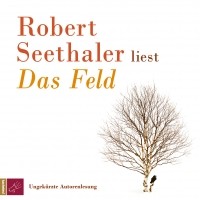 Роберт Зеталер - Das Feld