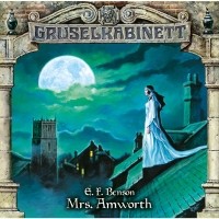 E.F. Benson - Gruselkabinett, Folge 102: Mrs. Amworth