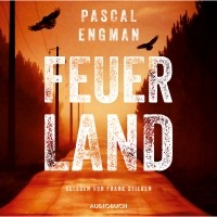 Паскаль Энгман - Feuerland