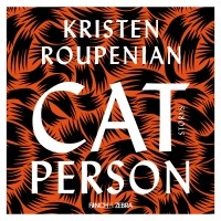 Кристен Рупениан - Cat Person 