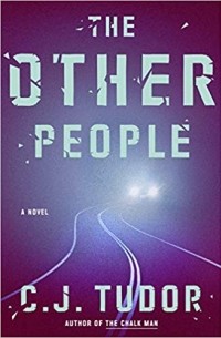 C.J. Tudor - The Other People