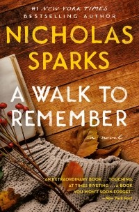 Николас Спаркс - A Walk to Remember