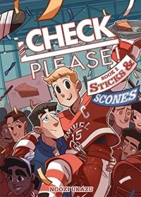 Нгози Указу - Check, Please! Book 2: Sticks & Scones