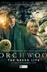 Дэвид Ллевелин - Torchwood: The Green Life