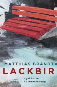 Маттиас Брандт - Blackbird