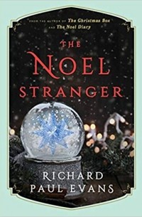 Richard Paul Evans - The Noel Stranger