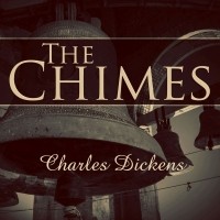 Чарльз Диккенс - The Chimes 