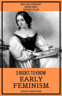  - 3 books to know Early Feminism (сборник)