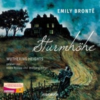 Эмили Бронте - Sturmhöhe - Wuthering Height