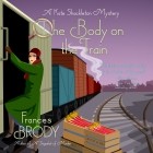 Фрэнсис Броуди - The Body on the Train