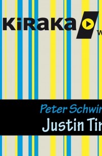 Peter Schwindt - Kiraka, Justin Time