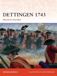Michael McNally - Dettingen 1743: Miracle on the Main