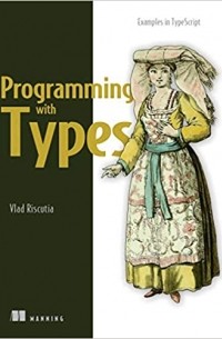 Vlad Riscutia - Programming with Types