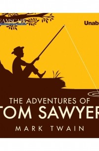 Марк Твен - The Adventures of Tom Sawyer 
