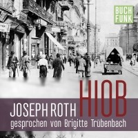 Joseph Roth - Hiob. Roman eines einfachen Mannes