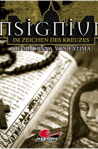 Ascan von Bargen - Insignium - Im Zeichen des Kreuzes, Folge 4: Die Madonna von F?tima