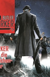 Гюнтер Донгес - Butler Parker, Folge 3: Parker und die M?dchenkiller