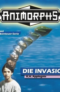 Animorphs, Folge 1: Die Invasion
