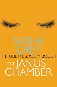 The Janus Chamber - The Juliette Society, Book 2 