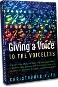 Giving a Voice to the Voiceless: A Qualitative Study of Reducing Marginalization of Lesbian, Gay, Bisexual and Same-Sex Attracted Students at Christian Colleges and Universities