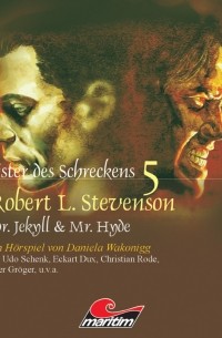 Daniela Wakonigg - Meister des Schreckens, Folge 5: Dr. Jekyll & Mr. Hyde